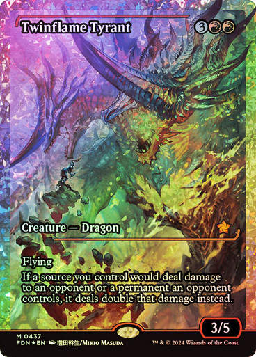 Twinflame Tyrant (FDN) (437) / Fracture Foil / Showcase