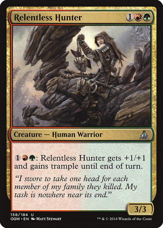 Relentless Hunter (OGW) (158)
