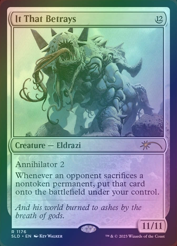 It That Betrays (SLD) (1176) / Foil
