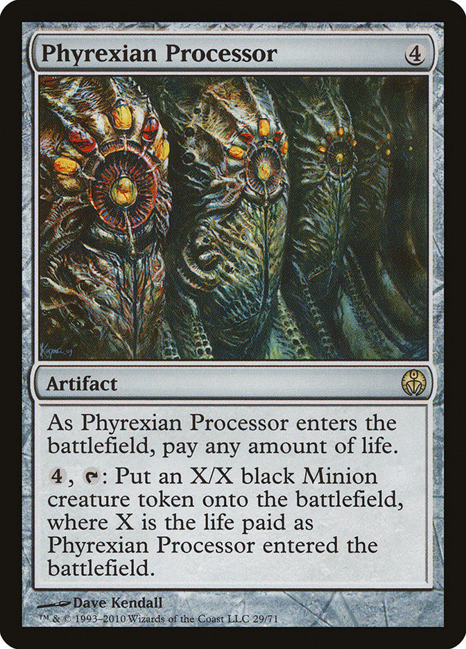 Phyrexian Processor (dde)