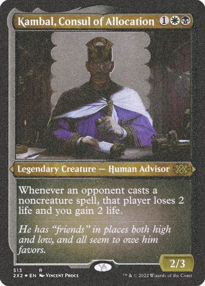 Kambal, Consul of Allocation (2X2) (513) / Foil Etched
