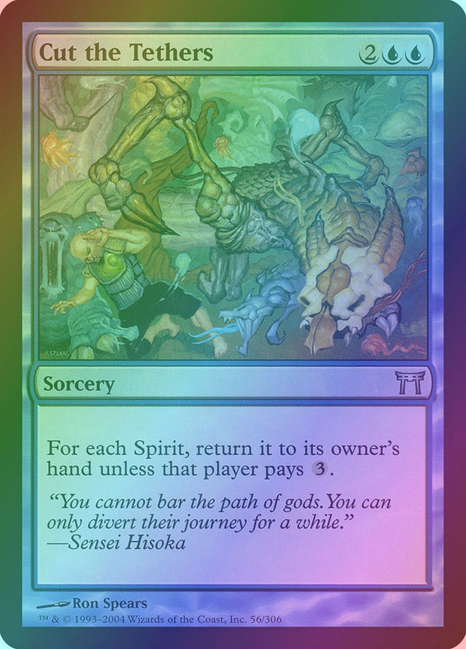 Cut the Tethers (CHK) (56) / Foil