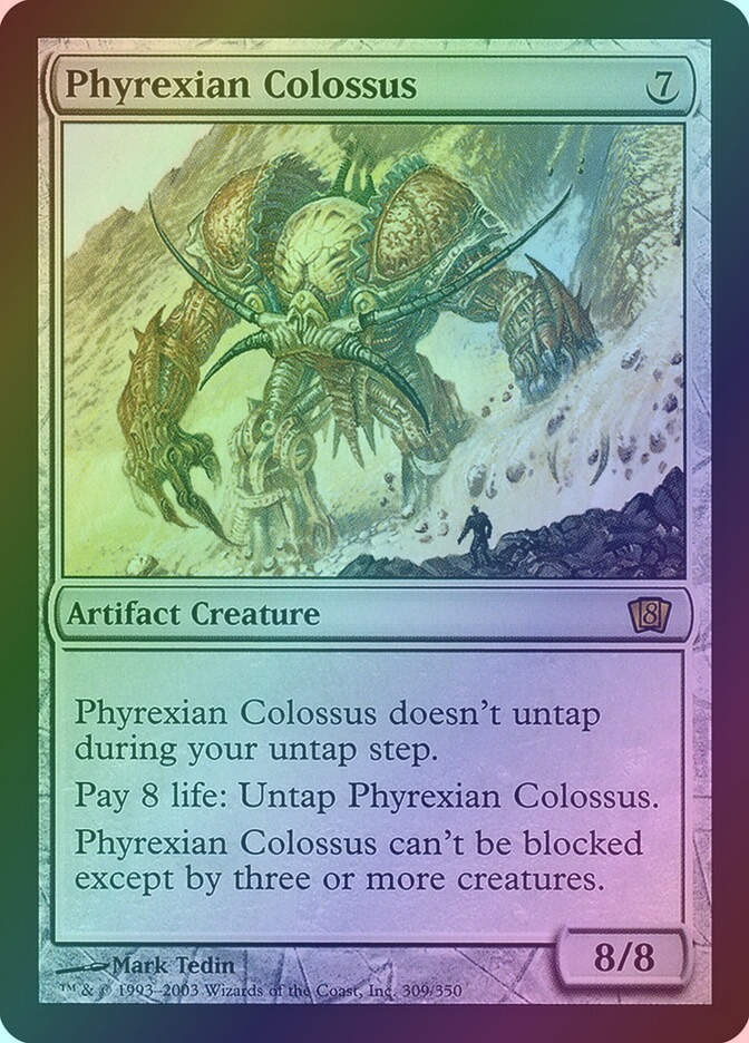 Phyrexian Colossus (8ED) (309★) / Foil