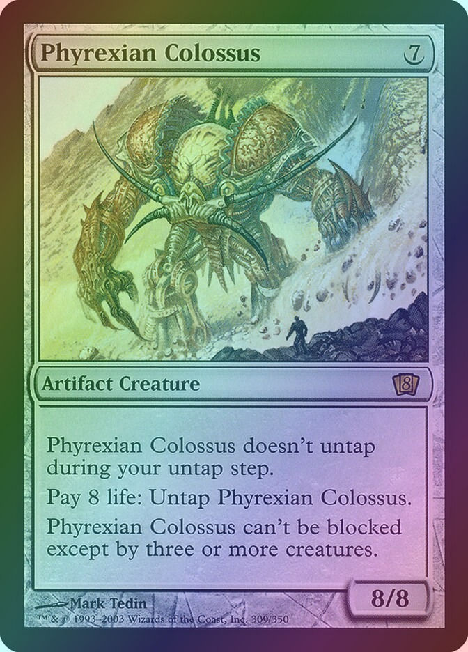 Phyrexian Colossus (8ED) (309★) / Foil