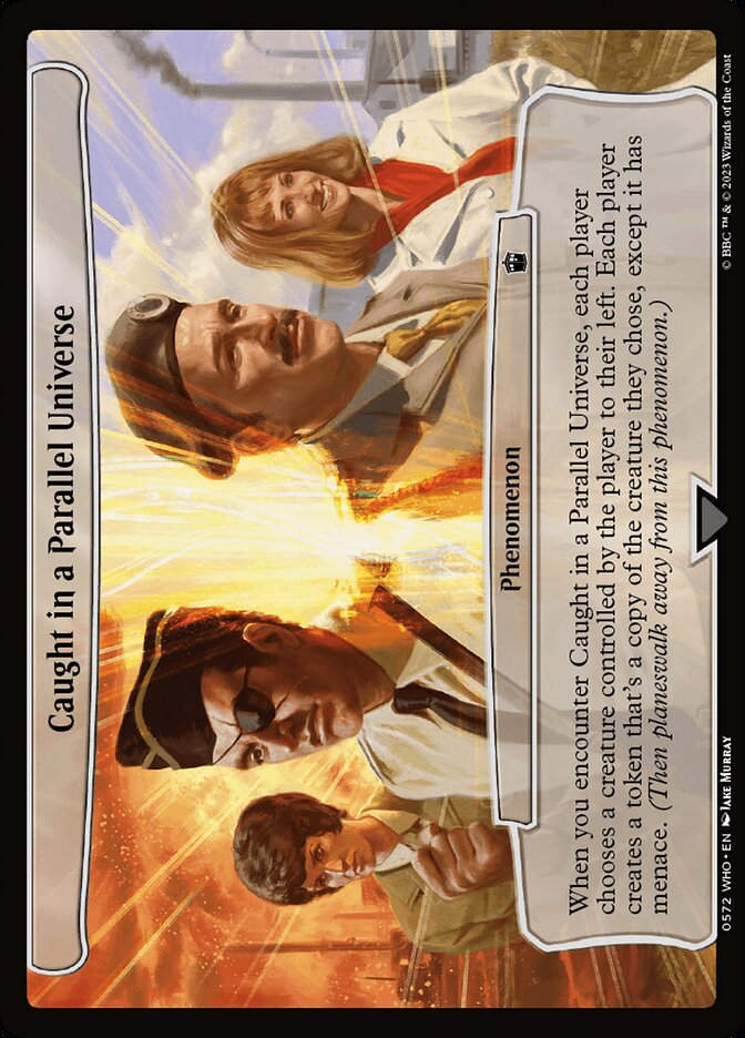 Caught in a Parallel Universe (WHO) (572) / Planar Cards