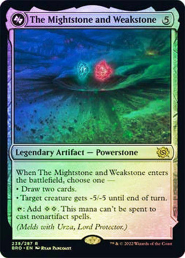 The Mightstone and Weakstone (BRO) / Foil