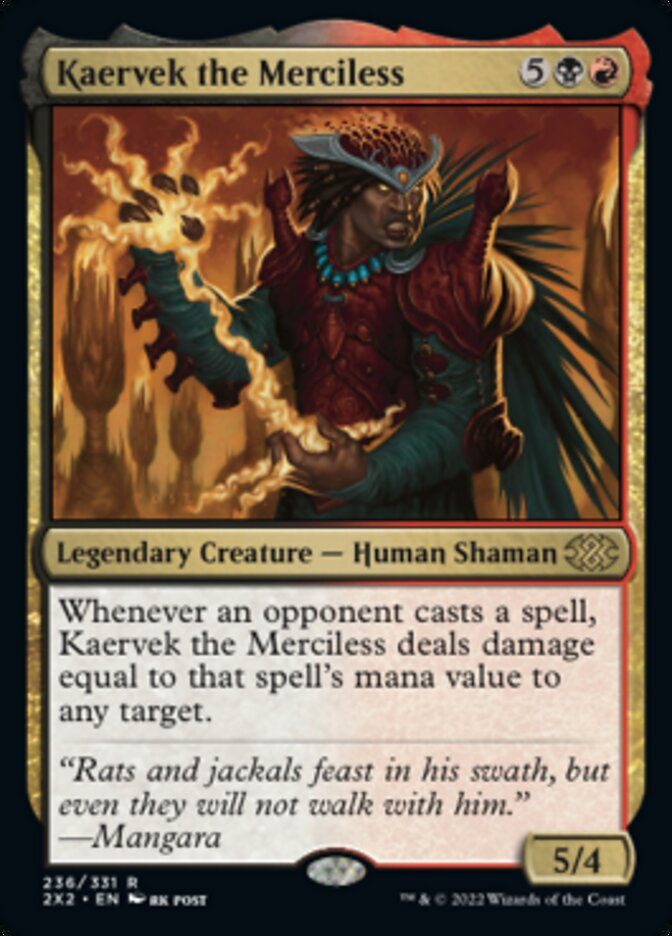 Kaervek the Merciless (2X2)