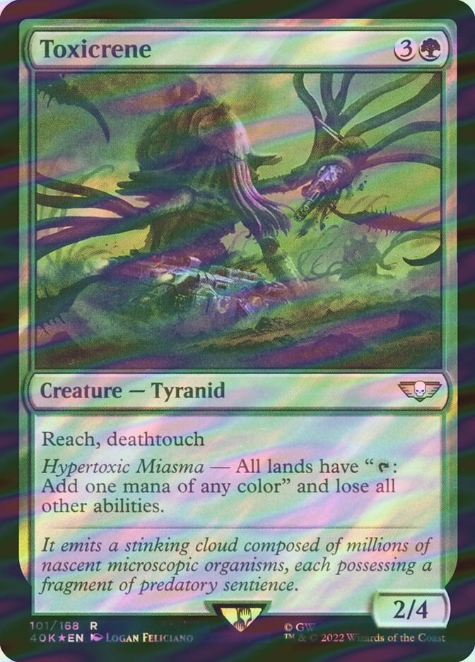 Toxicrene (40K) (101★) / Surge Foil