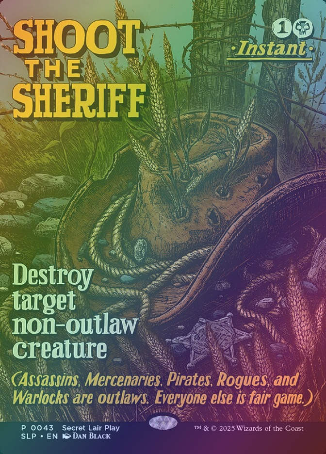 Shoot the Sheriff (SLP) (43) / Borderless / Foil