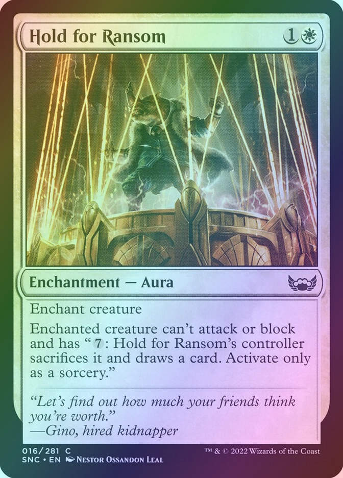 Hold for Ransom (SNC) (16) / Foil