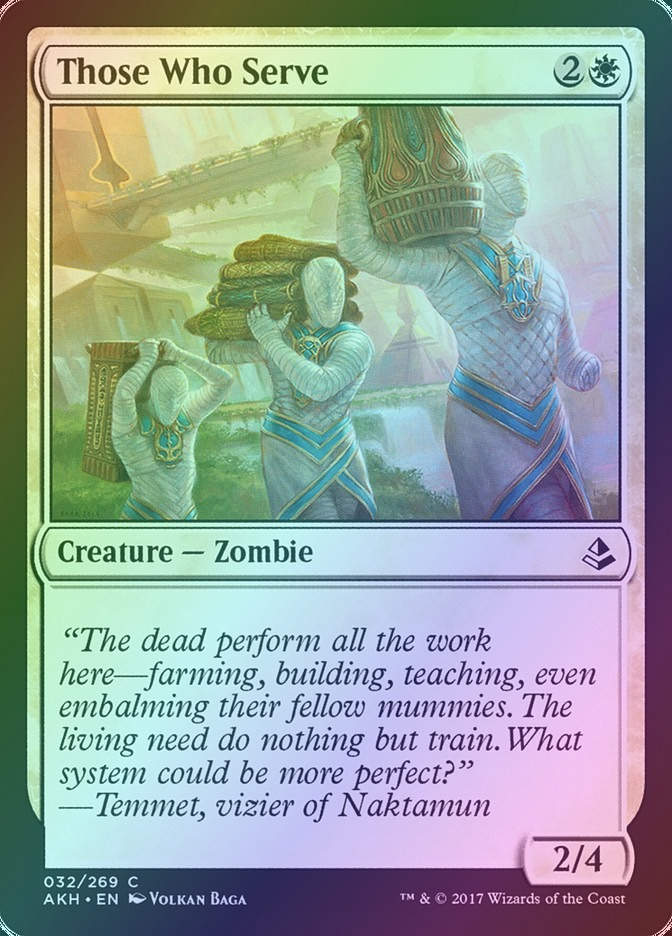 Those Who Serve (AKH) (32) / Foil