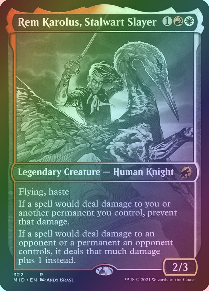 Rem Karolus, Stalwart Slayer (MID) (322) / Showcase / Foil