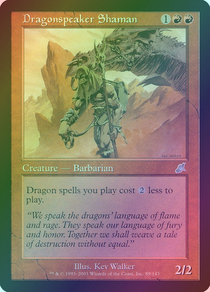 Dragonspeaker Shaman (SCG) (89) / Foil