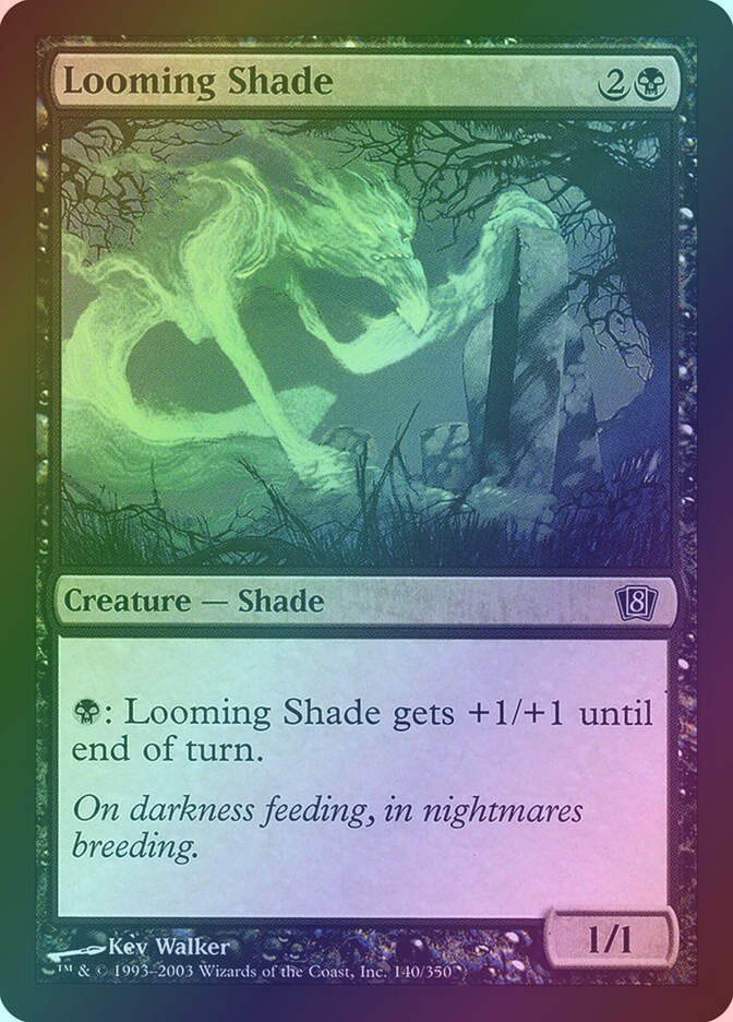 Looming Shade (8ED) (140★) / Foil