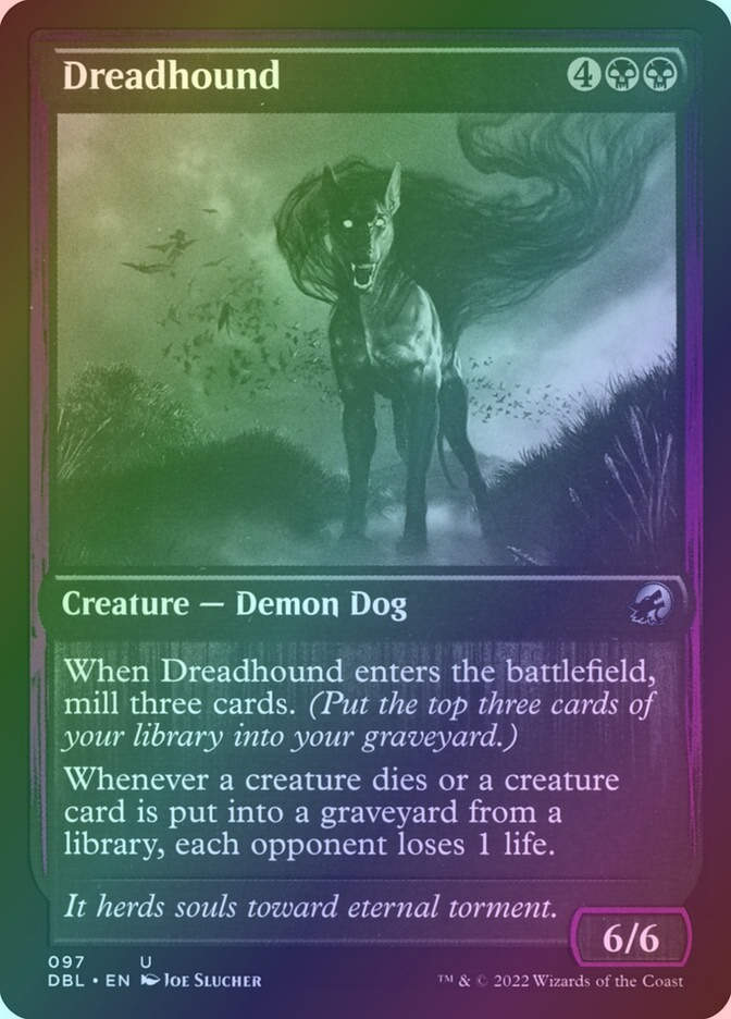 Dreadhound (DBL) (97) / Foil