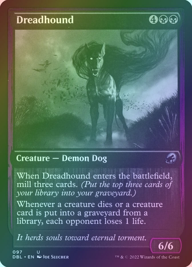 Dreadhound (DBL) (97) / Foil