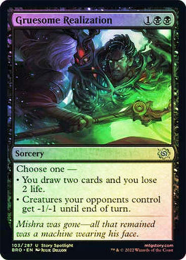 Gruesome Realization (BRO) / Foil