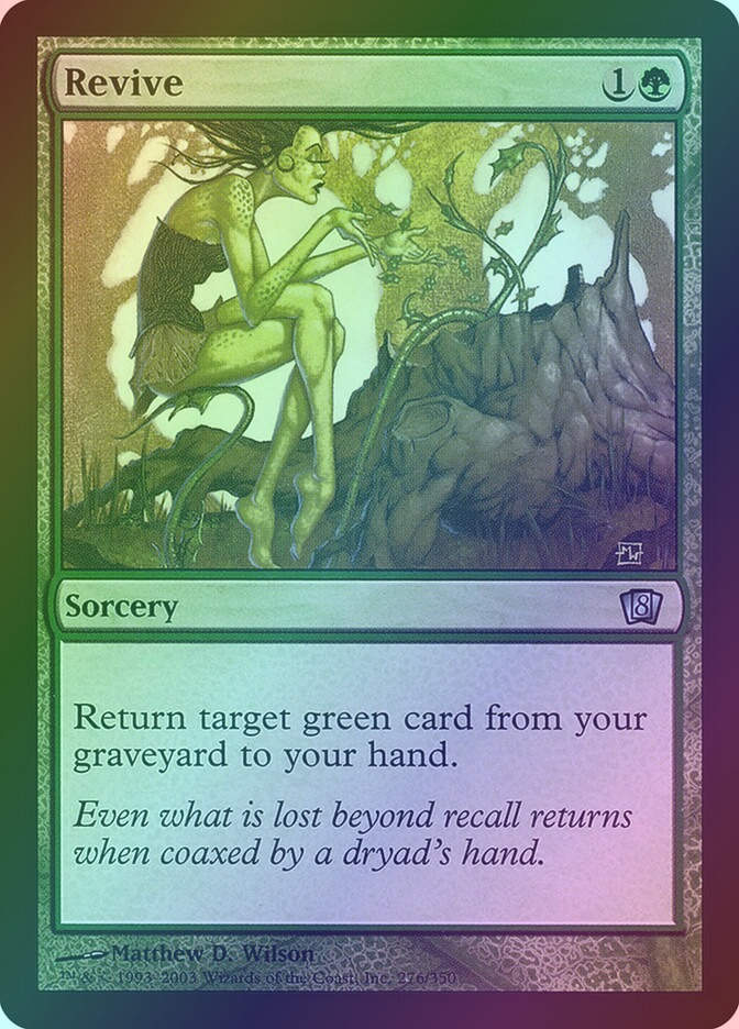 Revive (8ED) (276★) / Foil