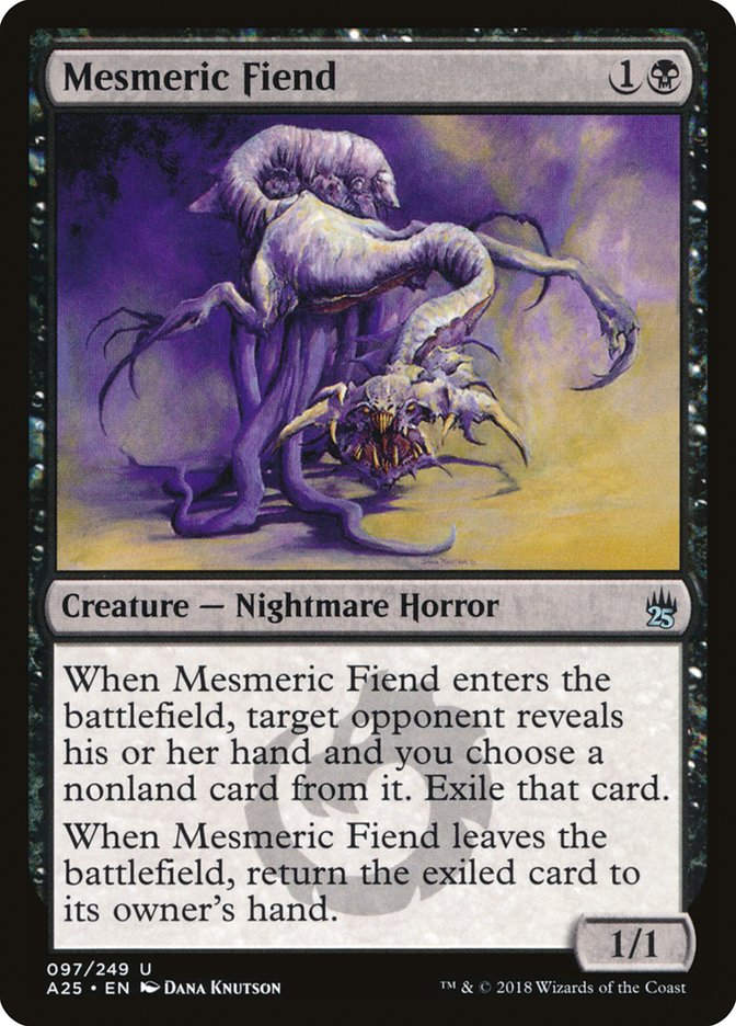 Mesmeric Fiend (A25) (97)