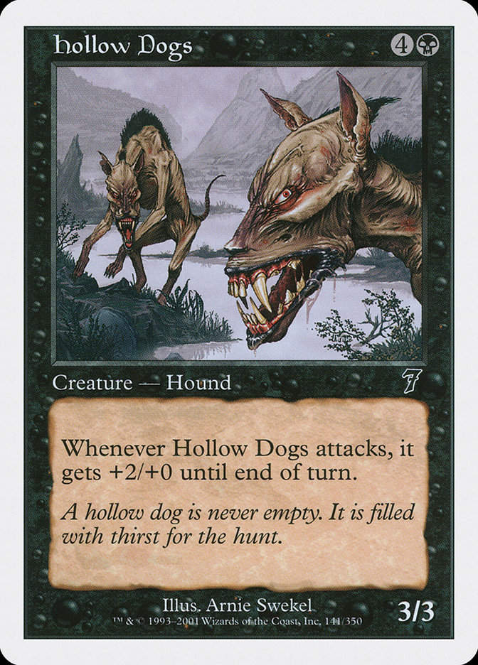 Hollow Dogs (7ED) (141)