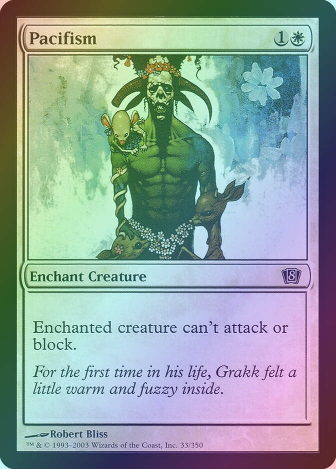 Pacifism (8ED) (33★) / Foil