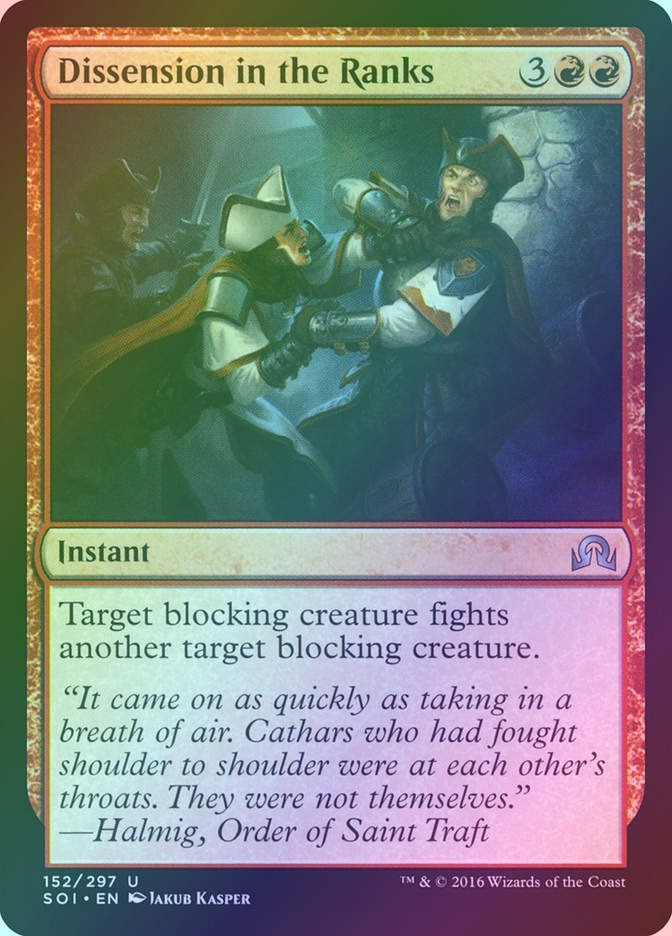 Dissension in the Ranks (SOI) (152) / Foil