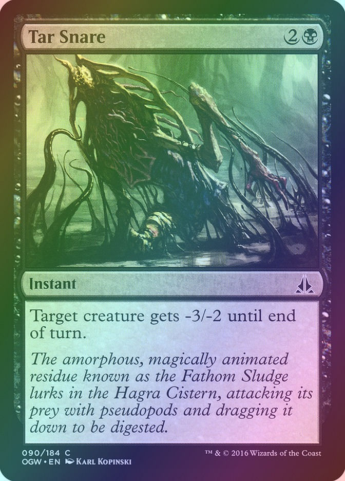 Tar Snare (OGW) (90) / Foil