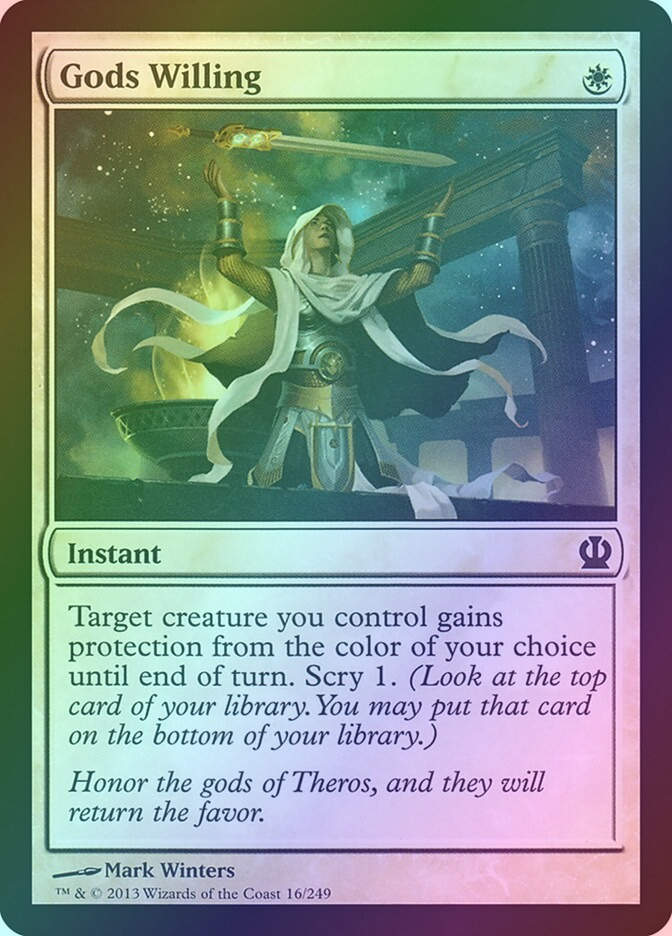 Gods Willing (THS) (16) / Foil
