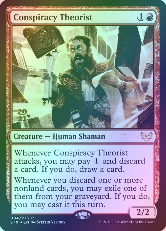 Conspiracy Theorist (PSTX) (94s) / Foil