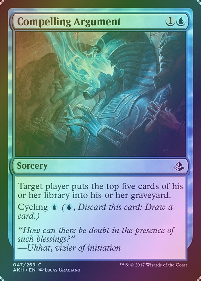 Compelling Argument (AKH) (47) / Foil