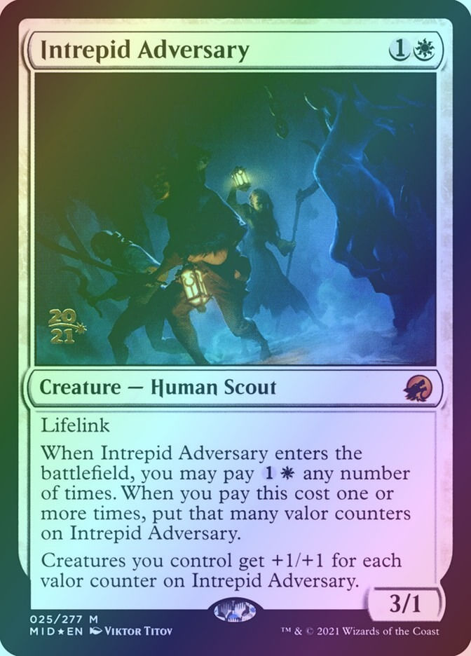 Intrepid Adversary (PMID) (25s) / Foil