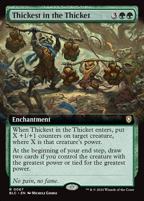 Thickest in the Thicket (blc) (67) / Extended Art