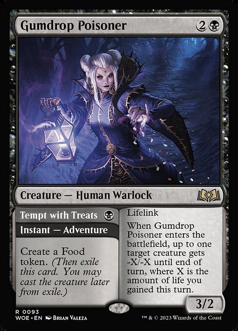 Gumdrop Poisoner // Tempt with Treats (woe)