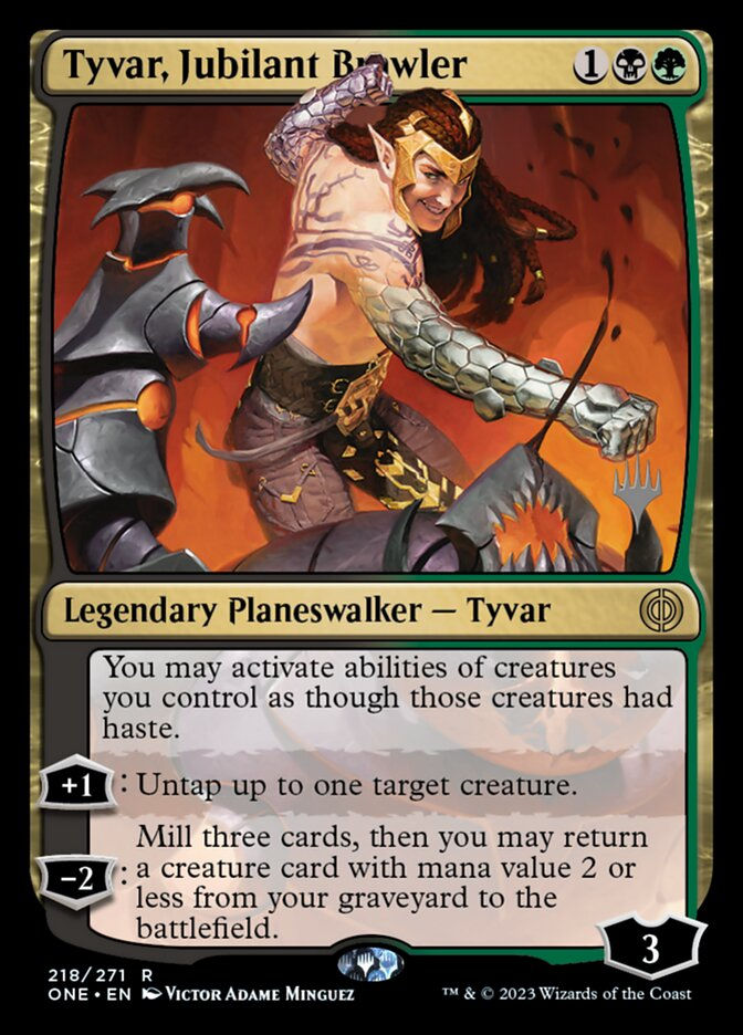 Tyvar, Jubilant Brawler (PONE) (218p)
