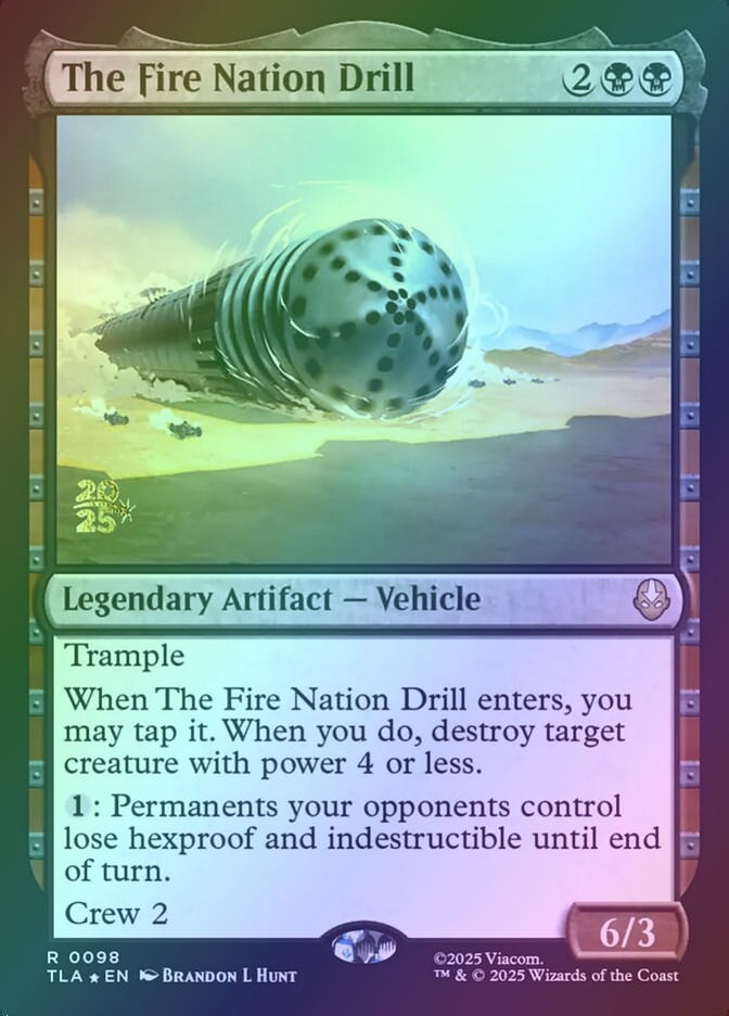 The Fire Nation Drill (PTLA) (98s) / Foil