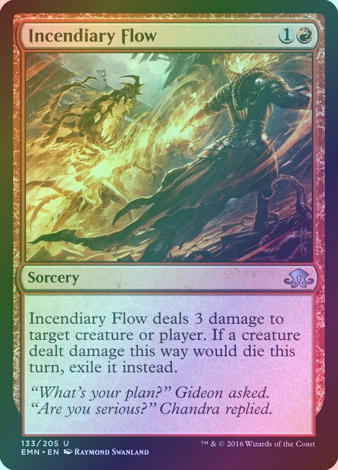 Incendiary Flow (EMN) (133) / Foil