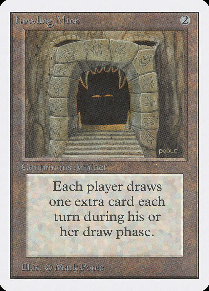 Howling Mine (2ED) (248)