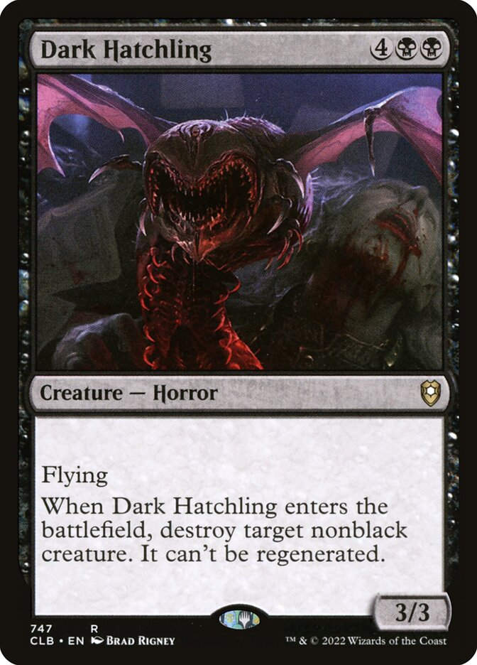 Dark Hatchling (CLB) (747)