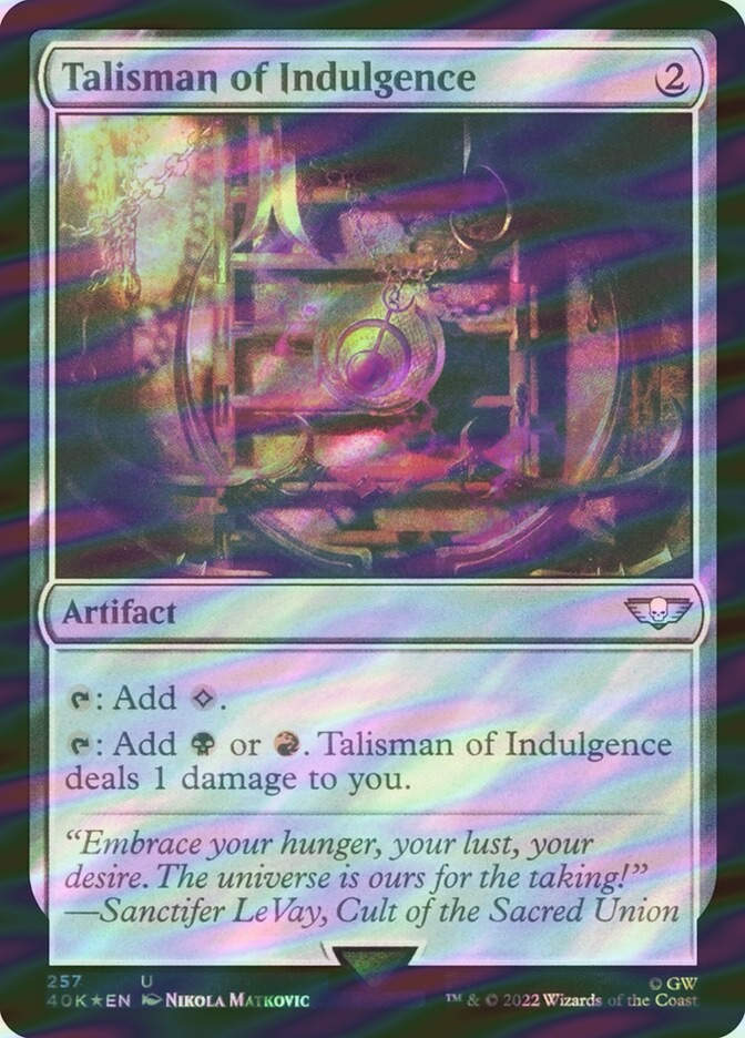 Talisman of Indulgence (40K) (257★) / Surge Foil