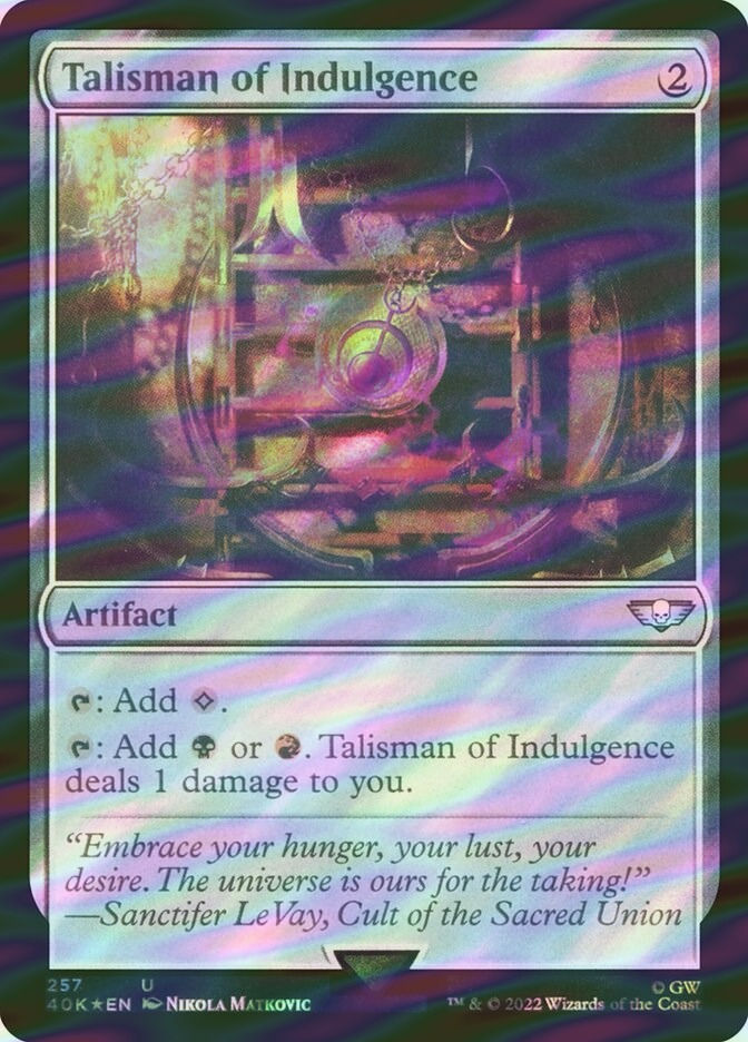 Talisman of Indulgence (40K) (257★) / Surge Foil