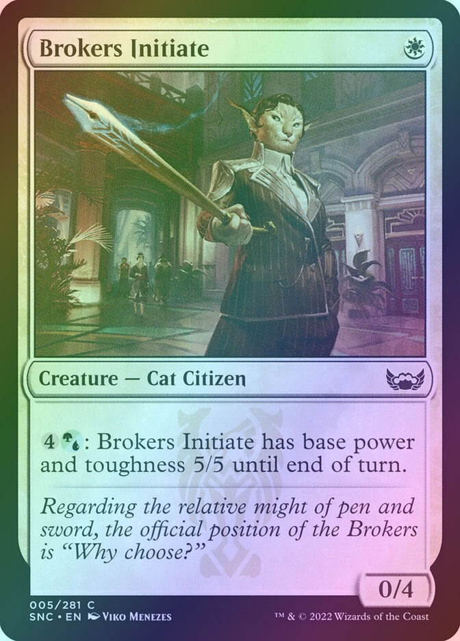 Brokers Initiate (SNC) (5) / Foil