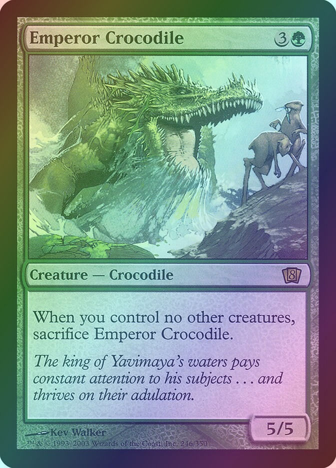 Emperor Crocodile (8ED) (246★) / Foil