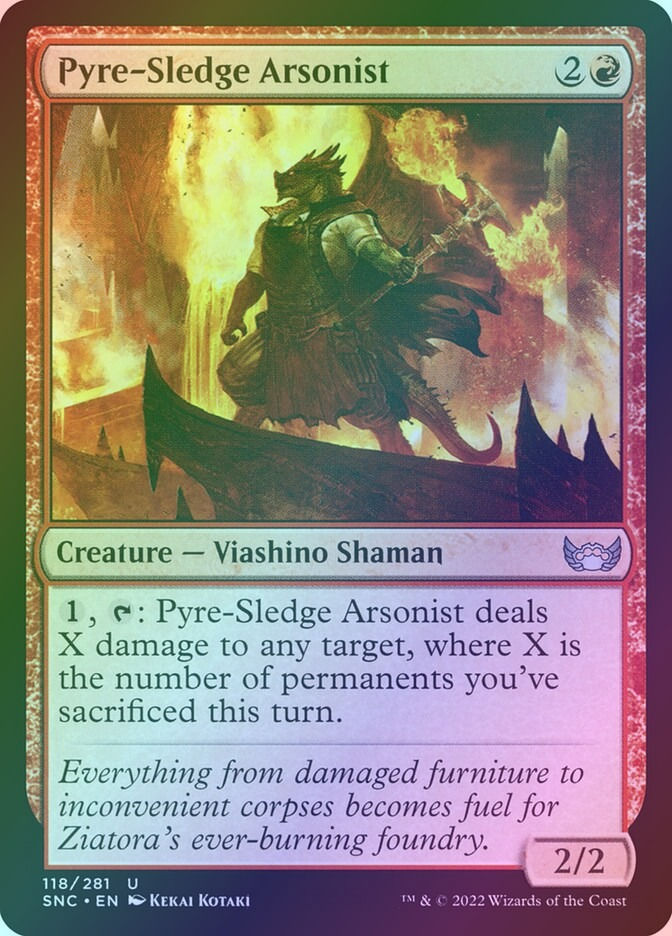 Pyre-Sledge Arsonist (SNC) (118) / Foil
