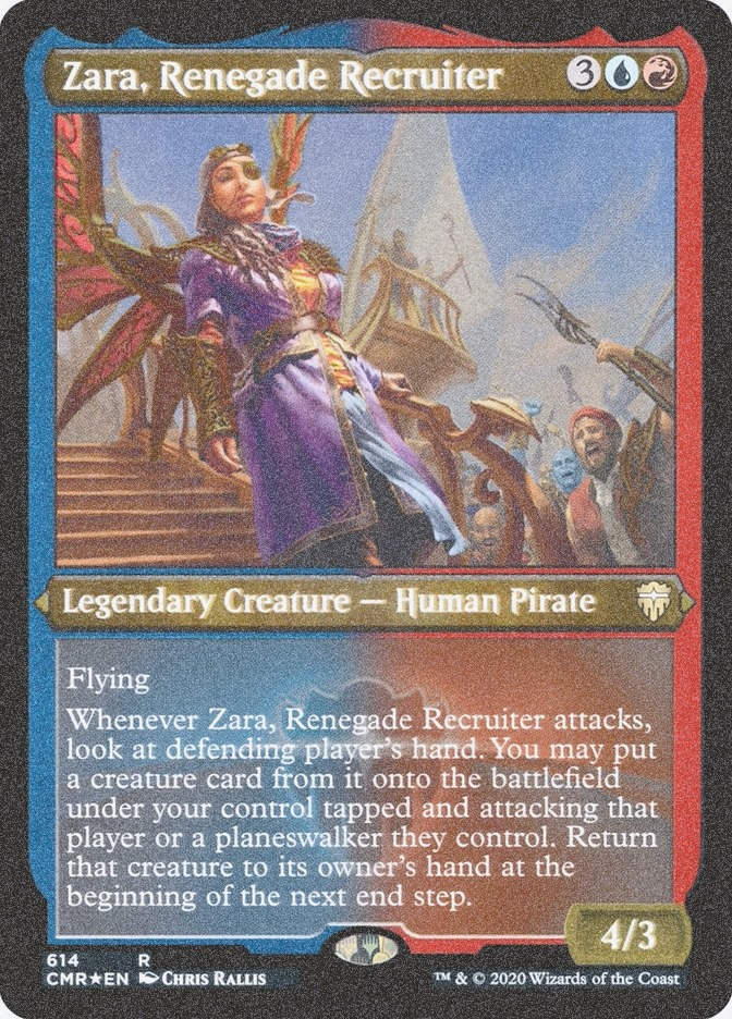 Zara, Renegade Recruiter (CMR) (614) / Foil Etched