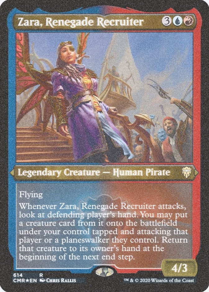 Zara, Renegade Recruiter (CMR) (614) / Foil Etched