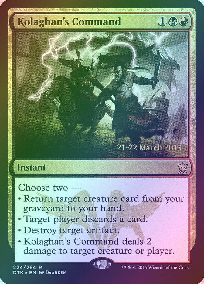 Kolaghan's Command (PDTK) (224s) / Foil