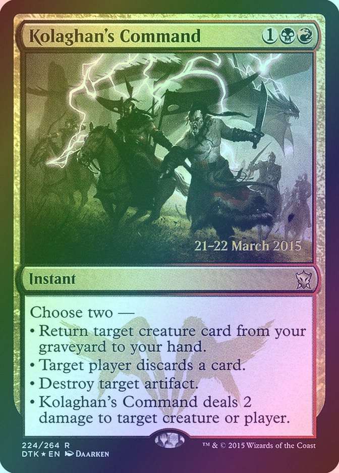 Kolaghan's Command (PDTK) (224s) / Foil