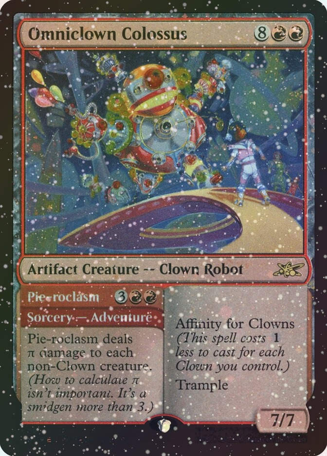 Omniclown Colossus // Pie-roclasm (UNF) (402) / Galaxy Foil