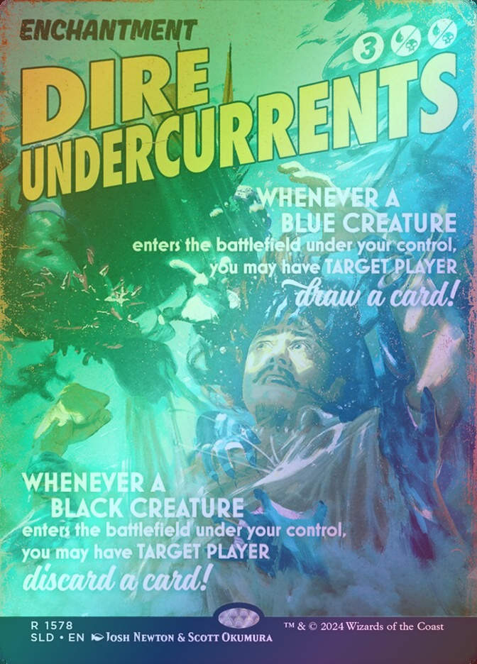 Dire Undercurrents (SLD) (1578★) / Borderless / Rainbow Foil