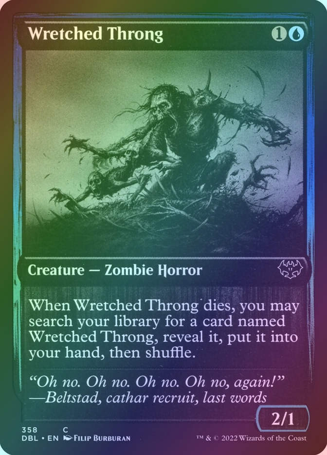 Wretched Throng (DBL) (358) / Foil